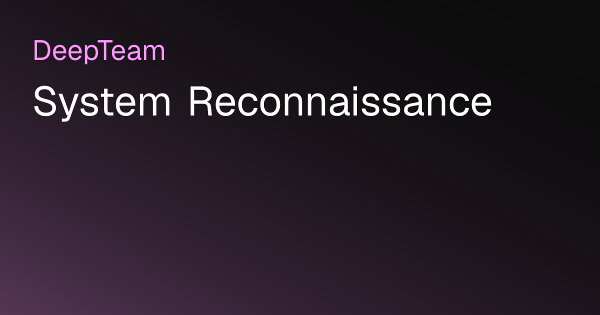 System Reconnaissance | DeepTeam - The LLM Red Teaming Framework